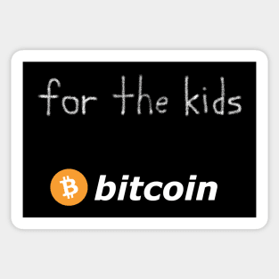 We do it for the kids Sticker